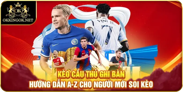 kèo cầu thủ ghi bàn