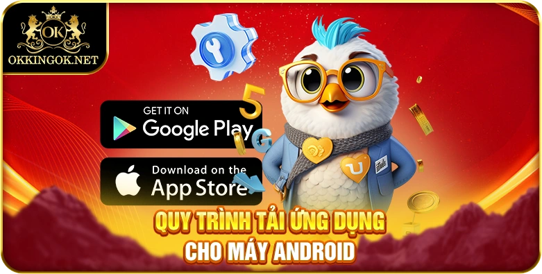 Quy trình tải ứng dụng cho máy Android